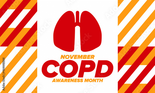 COPD Awareness Month in November. Chronic Obstructive Pulmonary Disease. Celebrated annual in United States. Medical health care and awareness design. Poster, card, banner and background. Vector