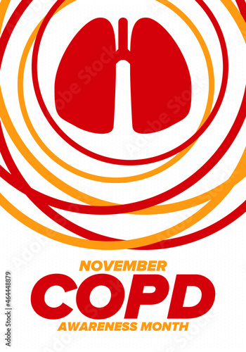 COPD Awareness Month in November. Chronic Obstructive Pulmonary Disease. Celebrated annual in United States. Medical health care and awareness design. Poster, card, banner and background. Vector