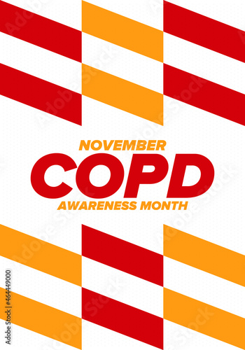 COPD Awareness Month in November. Chronic Obstructive Pulmonary Disease. Celebrated annual in United States. Medical health care and awareness design. Poster, card, banner and background. Vector