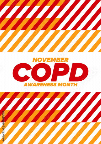COPD Awareness Month in November. Chronic Obstructive Pulmonary Disease. Celebrated annual in United States. Medical health care and awareness design. Poster, card, banner and background. Vector
