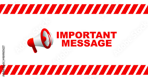 important message sign on white background	