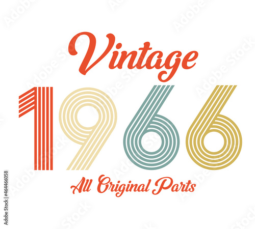 vintage 1966 All original parts, 1966 Retro birthday typography design