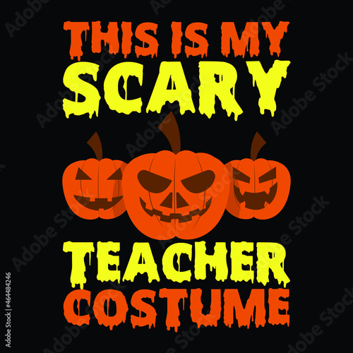 this is my scary teacher costume