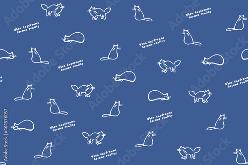 Seamless pattern with cute cats and the inscription When daydreams become reality