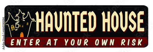 Haunted house vintage rusty metal sign on a white background, vector illustration	