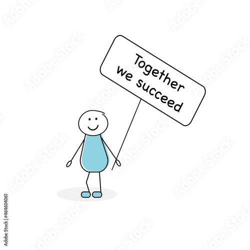 Jolly stickman -  together we succeed