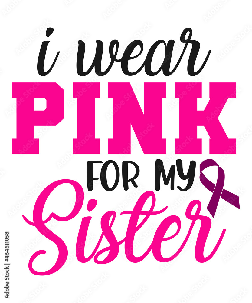I wear pink for my sister