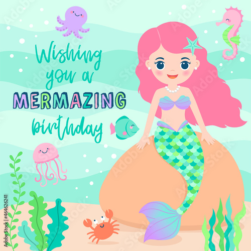 Cute mermaid and marine life illustration for birthday greeting card design.
