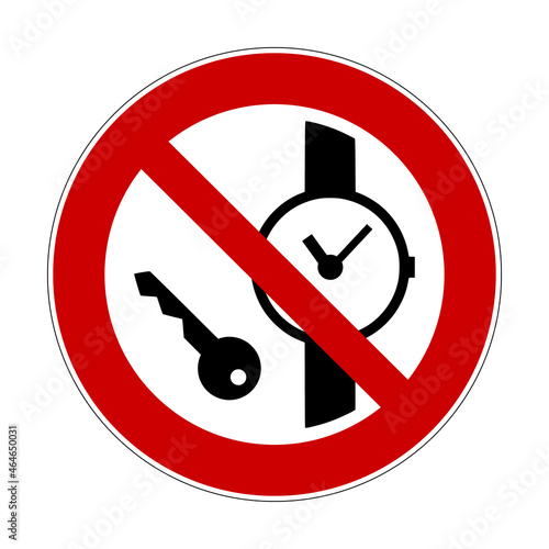 No metallic articles or watches sign. Illustration of red crossed out circle prohibition sign with analogue wristwatch and key. No access for people with metal objects and watches. Magnetic fields.