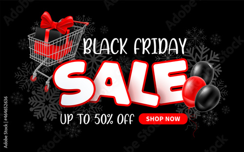 Template for Black Friday Sale advertising banner, poster or flyer. Bright, fun and festive design with balloons and shopping cart with gift box. Offer discount on shopping day. Vector illustration. 