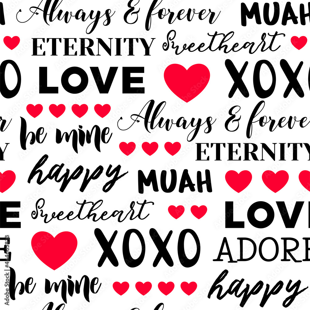 Seamless pattern of typography design for valentine’s day.