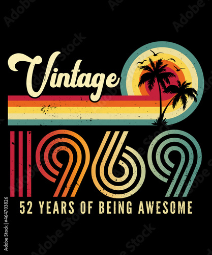 Vintage 1969 Birthday 52 Years Old T-shirt Design
