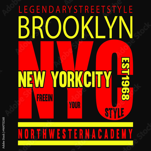 Legendary street style Brooklyn nyc new York city Est 1968 free in your style northwestern academy