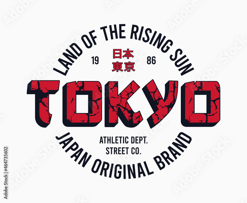 Tokyo t-shirt design with stone texture text. Japan college style t-shirt. Apparel print with grunge and inscription in Japanese with the translation: Japan, Tokyo. Vector illustration.