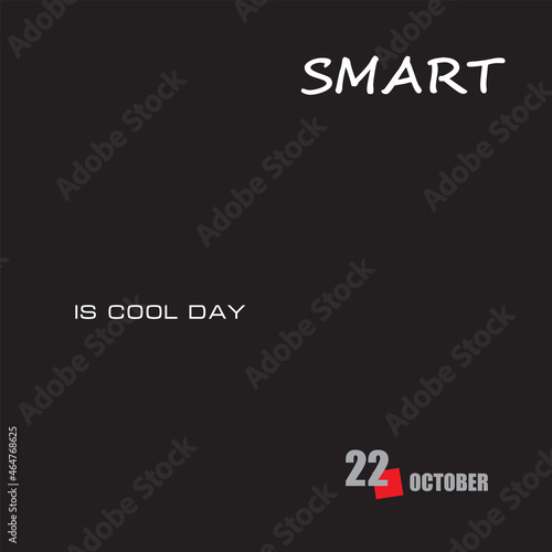 Happy Smart is Cool Day