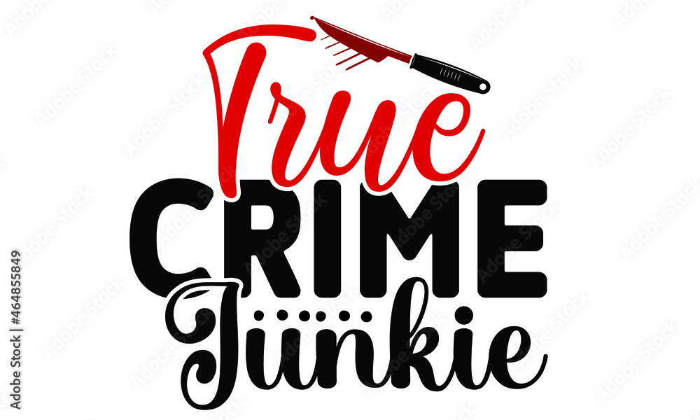 Ture Crime SVG T shirt Design Template