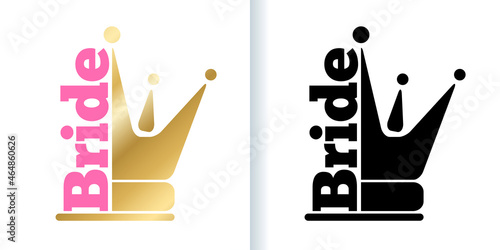 Bride font with gold and black crown. Logo concept design for bridal shower, wedding, bachelorette party, hen party. Vector illustration