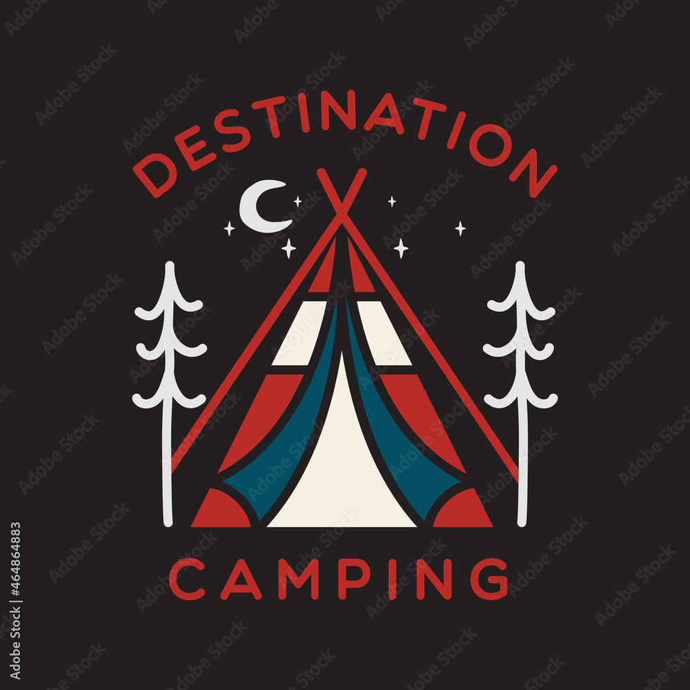 Camping adventure logo emblem illustration design. Vintage Outdoor label with tent. trees and text - Destination Camping. Unusual linear hipster style sticker. Stock .