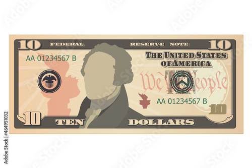 Ten dollar bill, 10 US dollars banknote, obverse, front side. Simplified vector illustration of USD isolated on a white background
