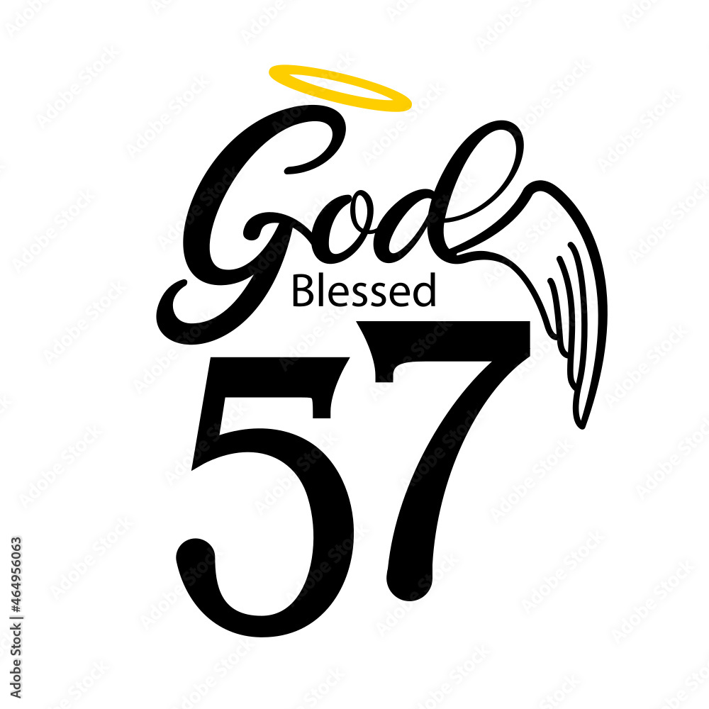 God Blessed 57 distinctive sign, fifty seven birthday typography design