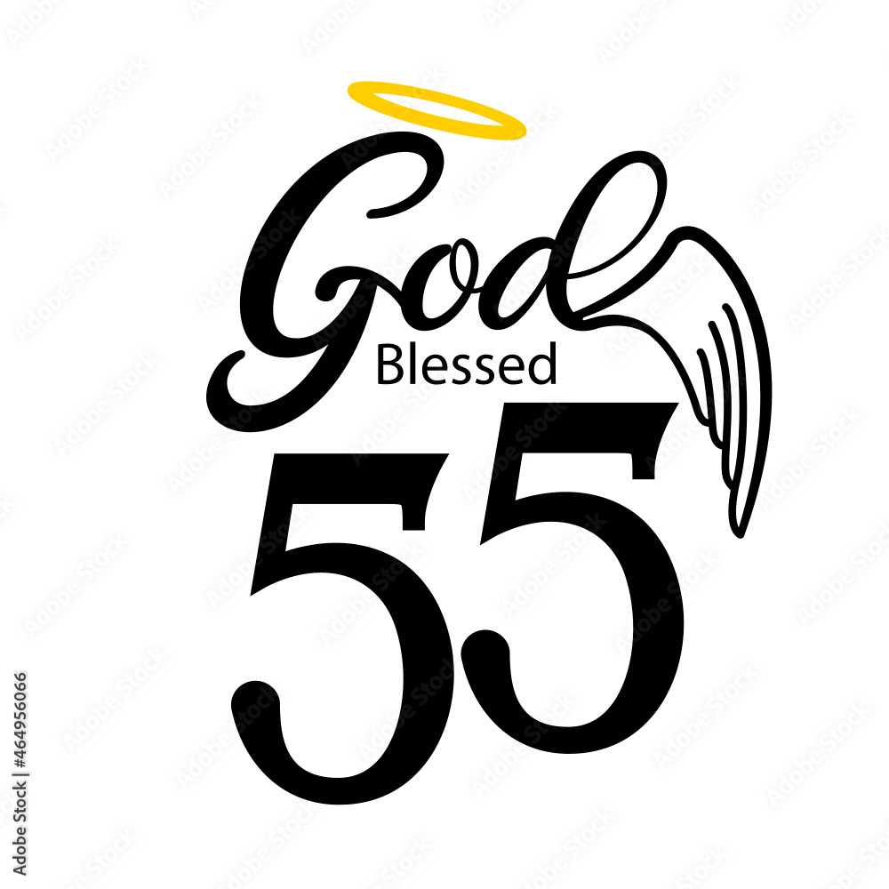 God Blessed 55 distinctive sign, fifty five birthday typography design God Blessed 55 distinctive sign, fifty five birthday typography design