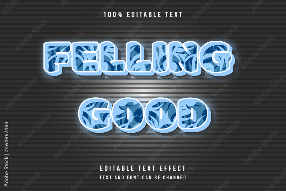 Obraz premium felling good 3 dimension editable text effect modern neon style