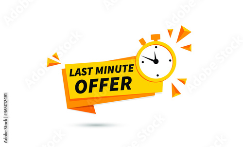 vector illustration yellow last minute offer button sign, flat modern label, alarm clock countdown logo. 