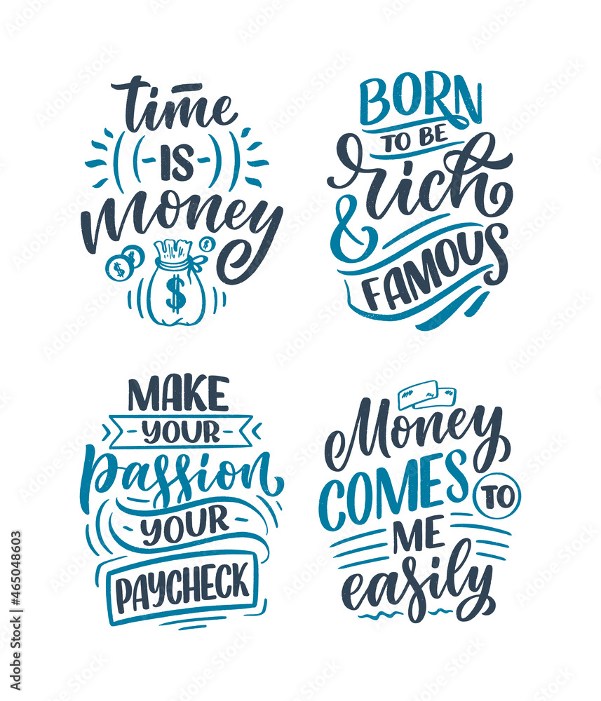 Set with hand drawn lettering quotes in modern calligraphy style about money. Slogans for print and poster design. Vector Set with hand drawn lettering quotes in modern calligraphy style about money. Slogans for print and poster design. Vector