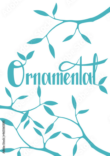 Vector póster decorativo ornamental con hojas y ramas azules. Lettering, decoración y diseño.