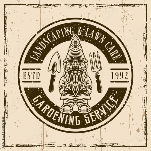 Gardening service, landscaping and lawn care vector vintage round emblem, badge, label or logo with gnome statuette. Illustration on background with grunge textures and frame vector illustration