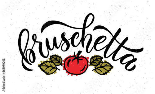 Bruschetta typography poster. Text Bruschetta on textured background for menu, restaurant, kitchen, postcard, card, banner, poster. Bruschetta vector typography. Vector illustration EPS 10