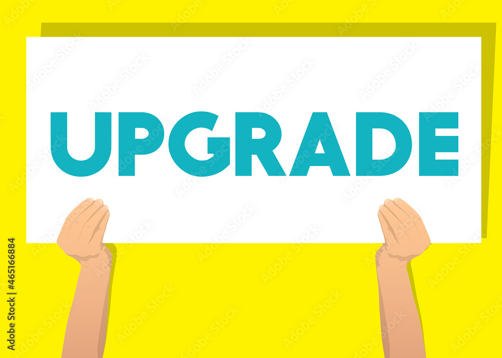 Hand holding banner with Upgrade text, upgrading software program concept on white paper. Man showing billboard. Hand holding banner with Upgrade text, upgrading software program concept on white paper. Man showing billboard.
