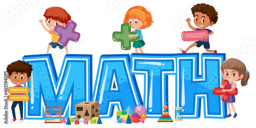 Isolated Mathematics font banner with kids holding math symbol