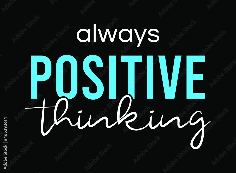 positive motivational inspirational quotes typography t shirt design graphic vector 