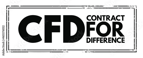CFD - Contract For Difference acronym, business concept background