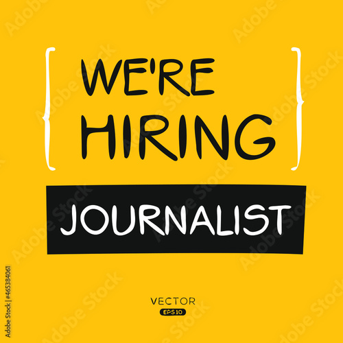 We are hiring journalist  vector illustration.