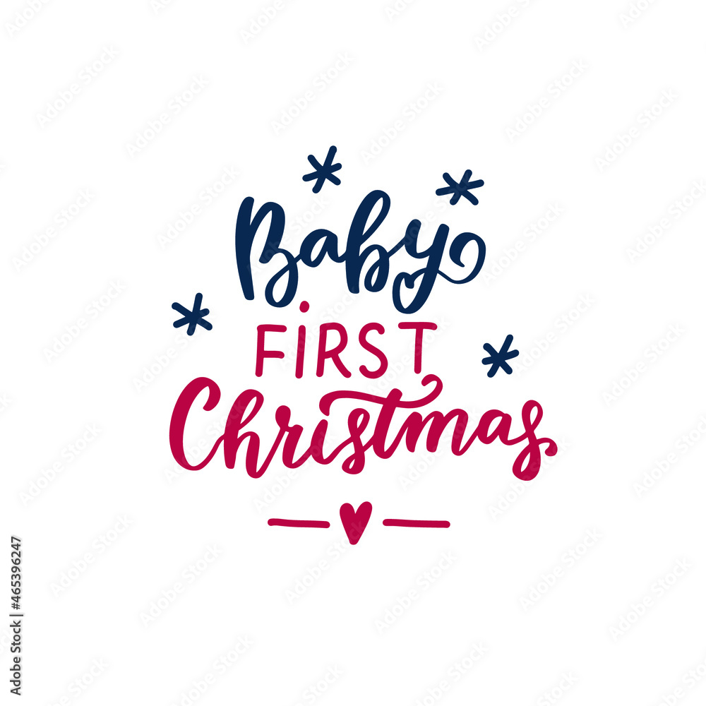 Baby first Christmas. Family Christmas ornament, xmas quotes, tags, t-shirt print