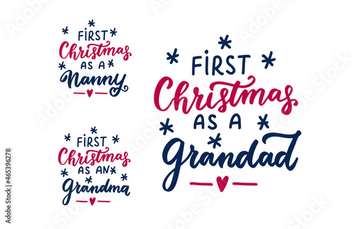First Christmas as Grandma, Grandad, Nanny. Family Christmas ornament, xmas quotes, tags, t-shirt print