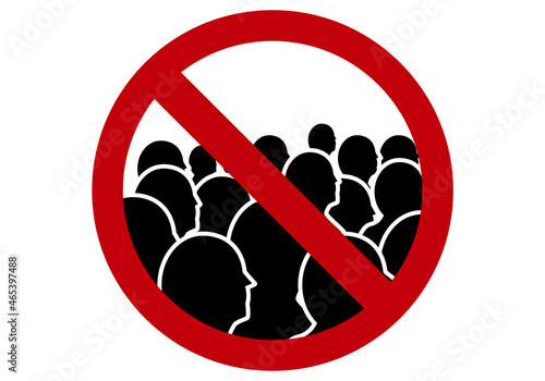 Prohibido aglomeraciones de personas. Prohibido manifestarse