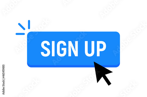 Sign up icon button link. Register signup online now free login click vector form photo