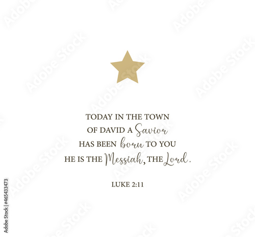 Today in the town of David a Savior has been born to you, Luke 2:11, Happy Birthday Jesus, Jesus was born in a manger, Christmas card, Holy Night, spiritual biblical history, vector illustration