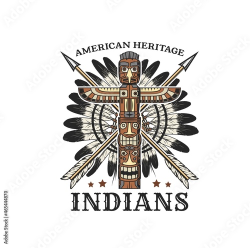 American indians tribal icon with totem pole, feather war bonnet and crossed arrows. Native americans tribe history museum retro vector emblem, icon or t-shirt print with indians culture symbols