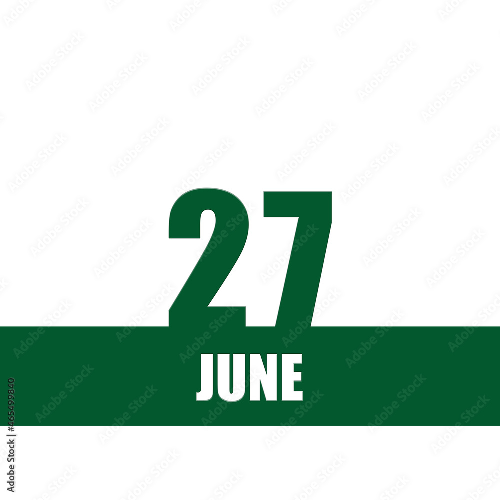 june 27. 27th day of month, calendar date.Green numbers and stripe with white text on isolated background. Concept of day of year, time planner, summer month june 27. 27th day of month, calendar date.Green numbers and stripe with white text on isolated background. Concept of day of year, time planner, summer month