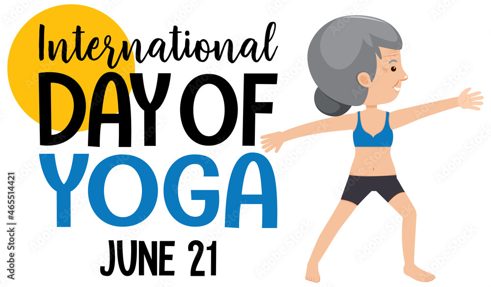 Obraz premium International Day of Yoga banner with old woman doing yoga exercise