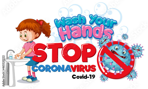 Wash Your Hands Stop Coronavirus banner with a girl washing hands on white ba...