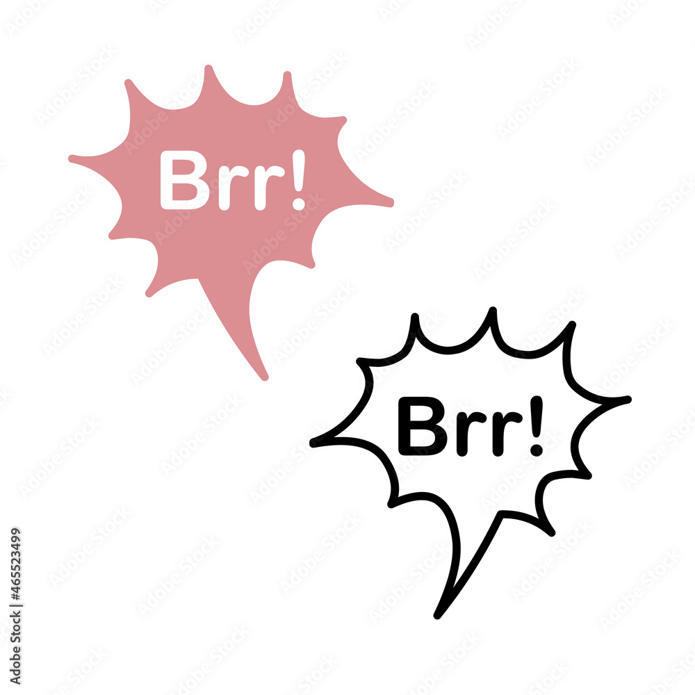 Speech bubble with an exclamation - Brr! Isolated on a white background. Coldly. Doodles and flat styles. White word on a red cloud. Vector illustration. Speech bubble with an exclamation - Brr! Isolated on a white background. Coldly. Doodles and flat styles. White word on a red cloud. Vector illustration.