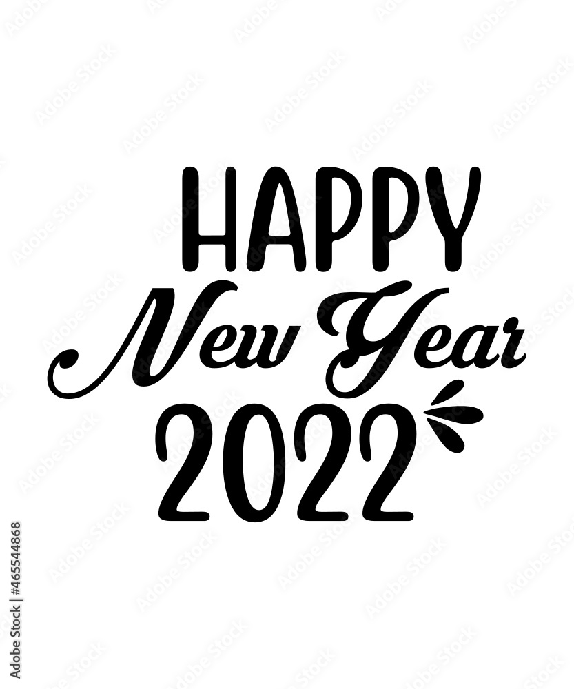 Happy New Years SVG Bundle, Hello 2022 Svg, 2021 Happy New Years SVG Bundle, Hello 2022 Svg, 2021