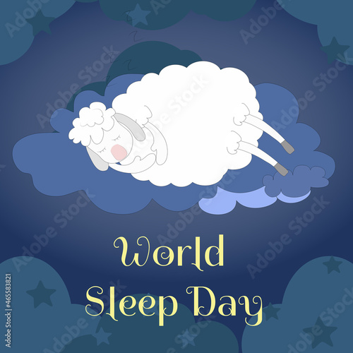 A cute white lamb slumbers at night on the clouds in the blue sky. Cartoon postcard for the International Day of Sleep, a symbol of a good night's sleep, rest and relaxation.