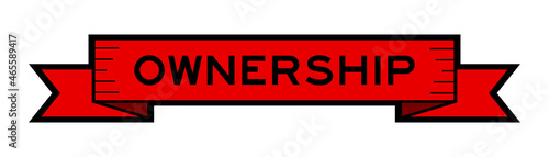 Vintage red color ribbon banner with word ownership on white background