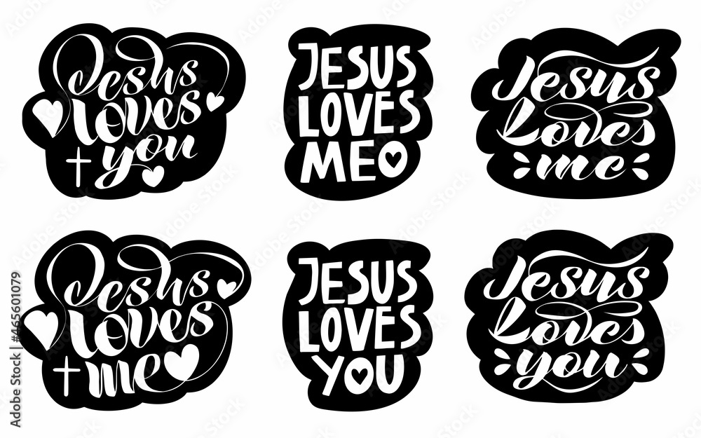 set of handwritten vector stickers with the words Jesus loves me and Jesus loves you set of handwritten vector stickers with the words Jesus loves me and Jesus loves you